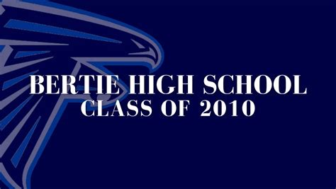 Bertie High School Class Of 2010