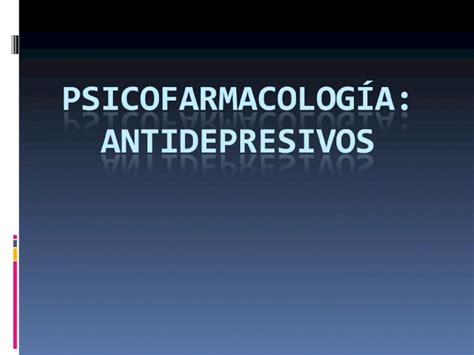 PPT Psicofarmacología ANTIDEPRESIVOS DOKUMEN TIPS