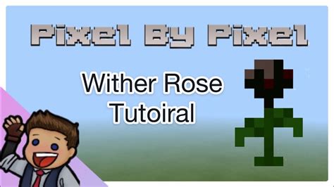 Wither Rose Pixel Art Tutorial Minecraft Pixel By Pixel YouTube