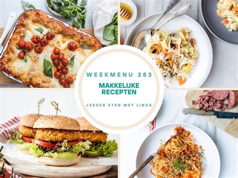 Weekmenu Makkelijke Recepten Lekker Eten Met Linda