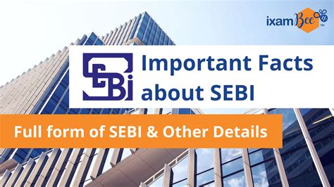 Interesting Facts About Sebi Full Form Of Sebi And Other Details