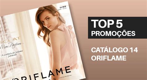 Top 5 Promoções do Catálogo 14 de 2018 da Oriflame