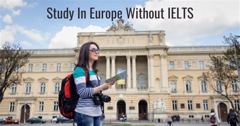 Study In Europe Without Ielts