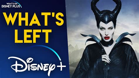 What’s Left Disney+ (US) | Maleficent – What's On Disney Plus