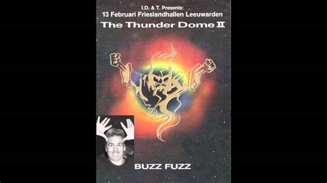 Dj Buzz Fuzz Live In ThunderDome 2001 Hardcore Remember YouTube Music