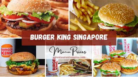 Burger King Menu Singapore Prices 2024 - Coupons & Reviews