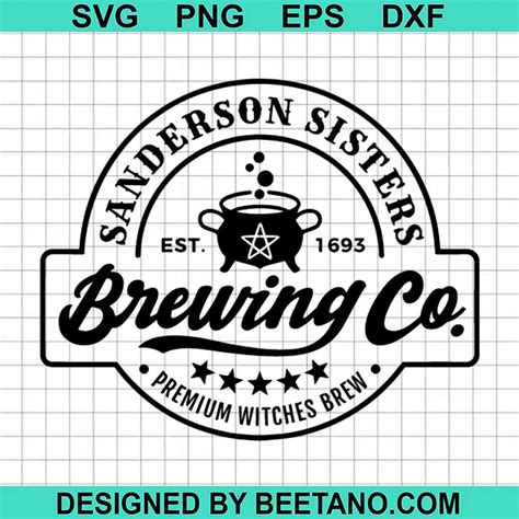 Sanderson Sister Brewing Co Svg Sanderson Sister Hocus Pocus Svg Cut