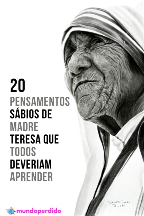 20 Pensamentos sábios de Madre Teresa que todos deveriam aprender