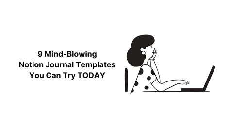 9 Mind Blowing Notion Journal Templates You Can Try TODAY The