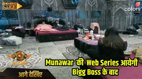 Bigg Boss 17 Live Munawar Ne Bataya Unki Webseries Ane Wali Hai Bigg