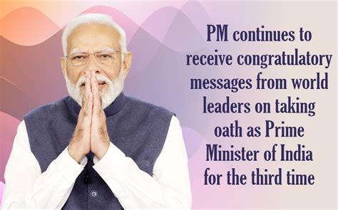 Pm Continues To Receive Congratulatory Messages From World Leaders On