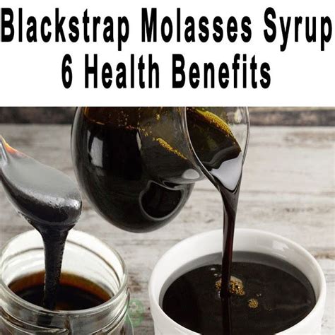 Blackstrap Molasses Syrup 6 Health Benefits Blackstrap Molasses Natural Remedies Health Health