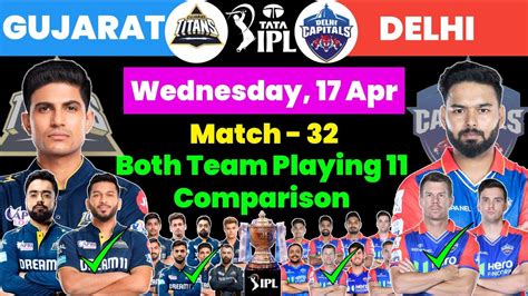 Ipl Gujarat Titan Vs Delhi Capitals Playing Gt Vs Dc Final