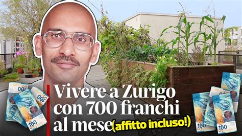 Come Vivere A Zurigo Con 700 Franchi Al Mese Affitto Incluso