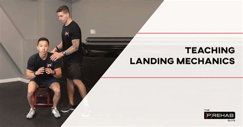 Teaching Landing Mechanics 𝗣 𝗥𝗲𝗵𝗮𝗯