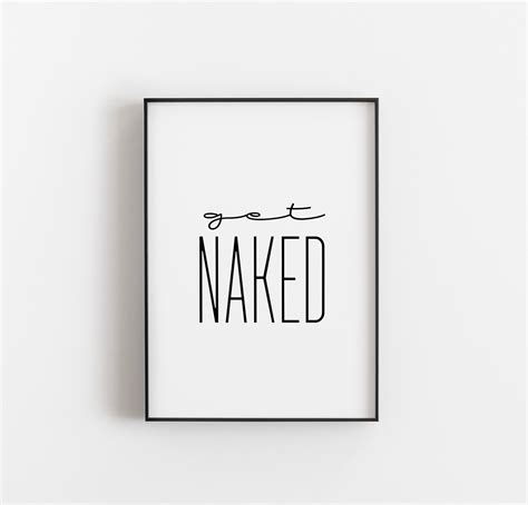 Get Naked Printable Art Funny Bathroom Sign Bathroom Wall Etsy