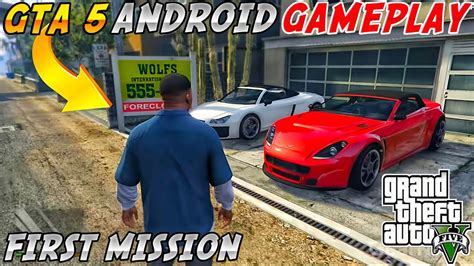 Gta 5 First Mission Gameplay On Android Playing Gta 5 On Mobile From