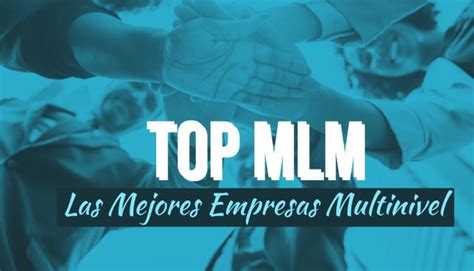 Ranking 2021 De Las 100 Mejores Empresa Multinivel Del Mundo