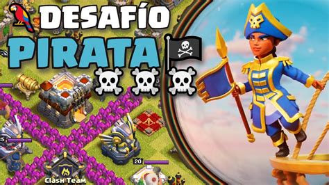 CÓMO COMPLETAR MUY FÁCIL el DESAFÍO PIRATA Clash of Clans YouTube