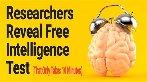 Researchers Reveal Free Intelligence Test That Only Takes 10 Minutes