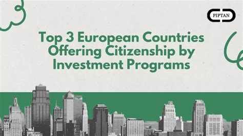 Ppt Top 3 European Countries Offering Citizenship By Investment