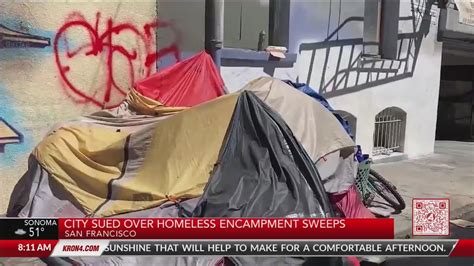 San Francisco Sued Over Homeless Encampment Sweeps YouTube