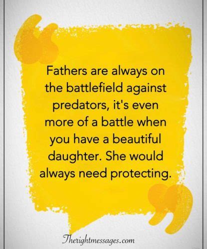 32 Best Father Daughter Quotes And Sayings The Right Messages