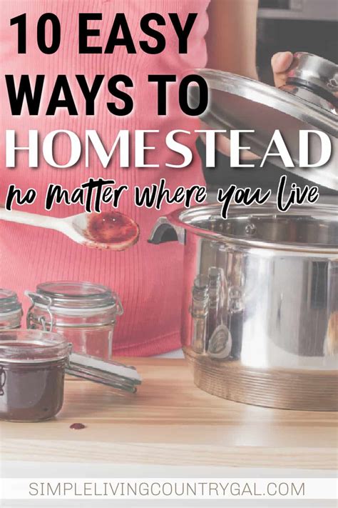 Simple Homestead Living Transform Your Lifestyle Simple Living