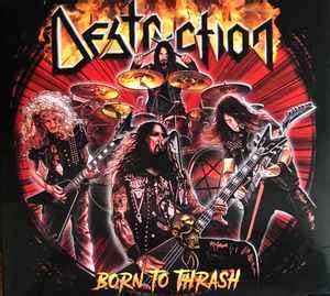 Destruction Born To Thrash Live In Germany Releases Discogs