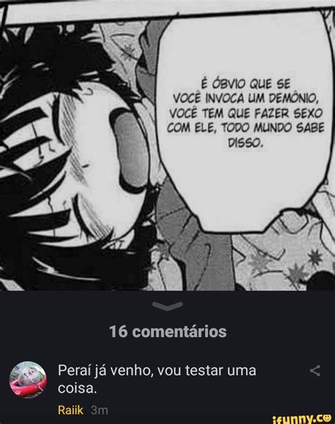 É ÓBVIO QUE SE VOCÊ INVOCA UM DEMÔNIO VOCÊ TEM QUE FAZER SEXO ELE