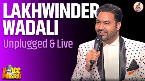 Lakhwinder Wadali Unplugged Live Voice Of Punjab Season 7 Ptc