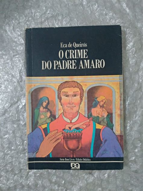 O Crime Do Padre Amaro Eça De Queirós Seboterapia Livros