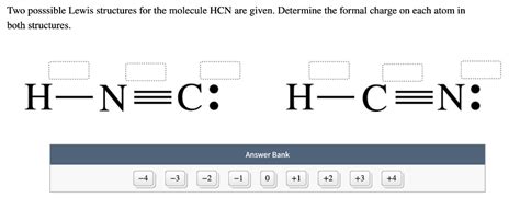 Two posssible Lewis structures for the molecule HCN | Chegg.com