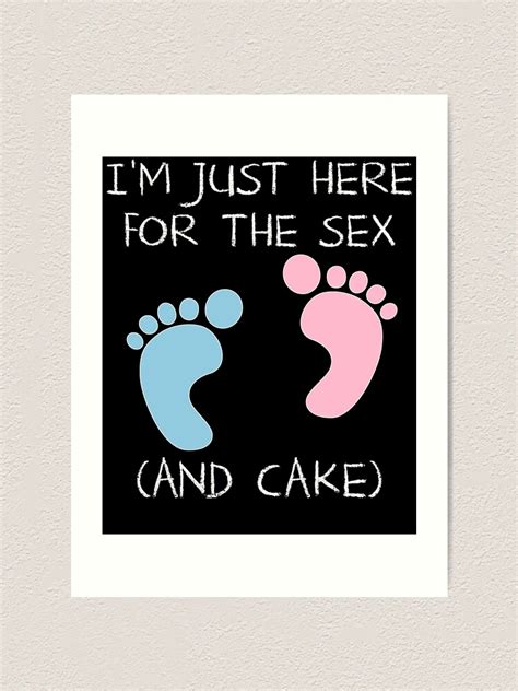 I M Just Here For The Sex And Cake Baby Shower Gender Reveal Baby Shower Heart Gender Reveal