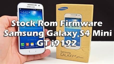 Stock Rom Firmware Samsung Galaxy S4 Mini GT I9192 Como Instalar