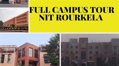 NIT Rourkela Campus Tour India Odisha Best Engineering College