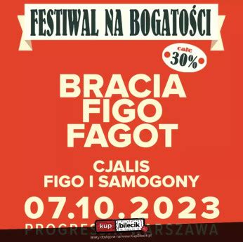 Bracia Figo Fagot Cjalis oraz Figo i Samogony zapraszają na Festiwal