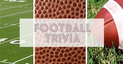 70 Fun Football Trivia Questions For Kids (+ Multiple Choice Round ...