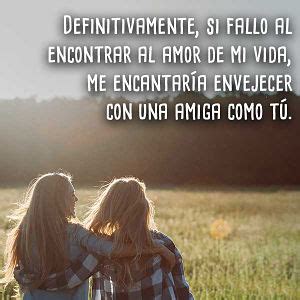 Frases Para Tus Mejores Amigas