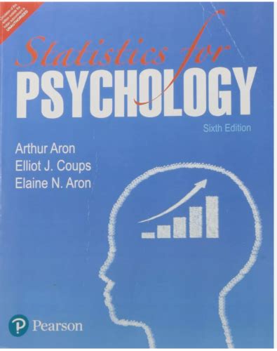 Statistics For Psychology Sixth Edition By Arthur Aron Elliot J