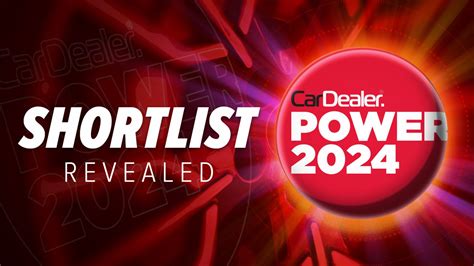 Car Dealer Power 2024 We Reveal Who Has Made The Shortlist For This Year S Awards Car Dealer