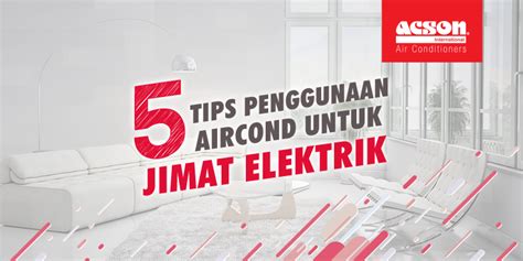 5 Tips Penggunaan Aircond Untuk Jimat Elektrik Light Box Conditioner