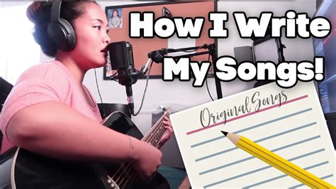 How I Write My Songs My Songwriting Step By Step Process Youtube