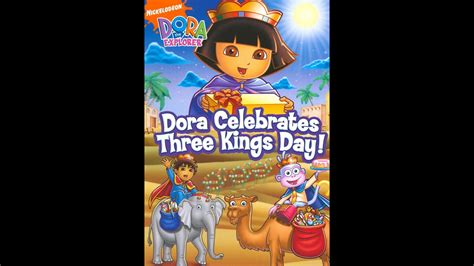 Opening To Dora The Explorer Dora Celebrates Three Kings Day 2008 DVD