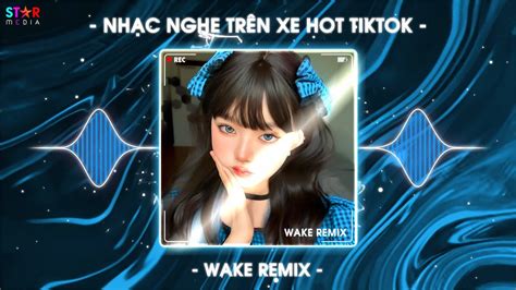 Nhạc Remix 2024 NHẠC NGHE TRÊN XE BXH Nhạc Hot Trend TikTok Hay Nhất Hiện Nay YouTube