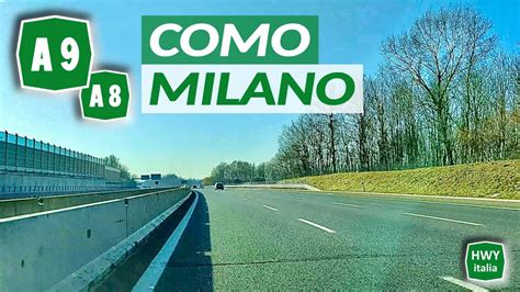 A9 Autostrada Dei Laghi Como Milano A8 Feat RPM Highways