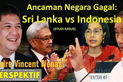 Ancaman Negara Gagal Sri Lanka Vs Indonesia Okenusra