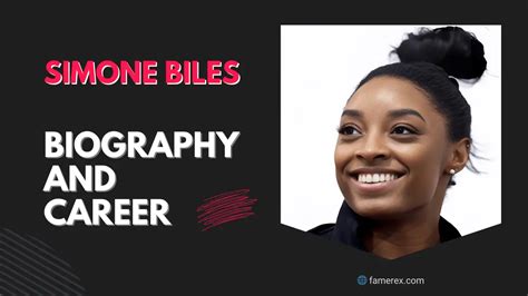 Simone Biles Biography and Career | Famerex.com