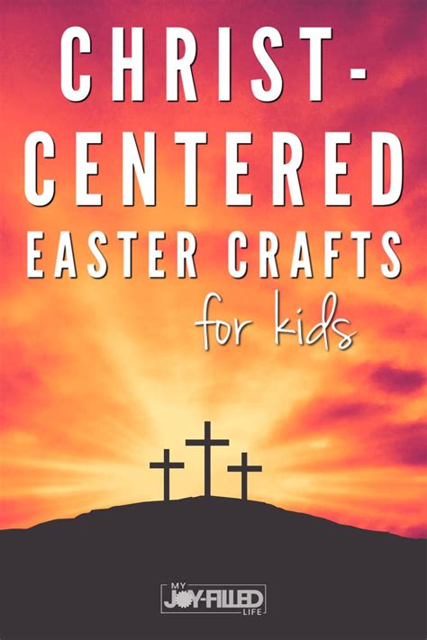 12 Faith-Based Easter Crafts - My Joy-Filled Life