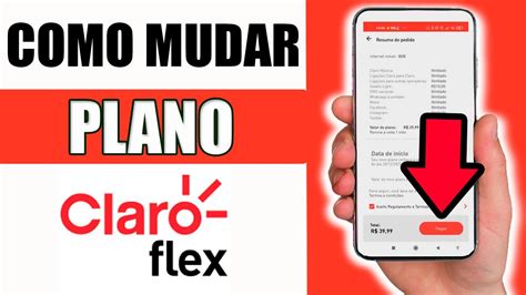 Como MUDAR PLANO na Claro Flex Tire suas Dúvidas YouTube